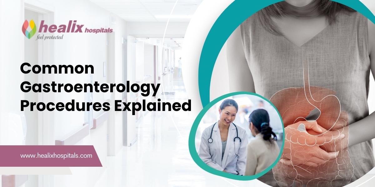 Demystifying Gastroenterology Procedures Essential Insights